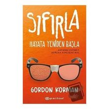 Sıfırla - Hayata Yeniden Başla - Gordon Korman
