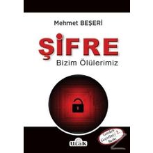 Şifre - Bizim Ölülerimiz - Mehmet Beşeri