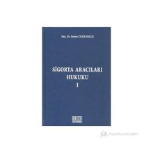 SIGORTA ARACILARI HUKUKU - 1 - EMINE YAZICIOĞLU