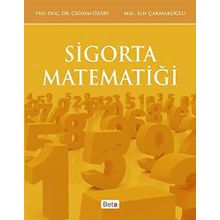 Sigorta Matematiği - Elif Çakmakoğlu Çiğdem Özarı