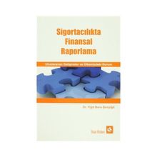 Sigortacılıkta Finansal Raporlama - Yiğit Bora Şenyiğit