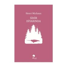 Sihir Diyarında - Henri Michaux