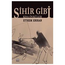 Sihir Gibi - Ethem Erhan