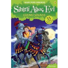 Sihirli Ağaç Evi 2 - Gizemli Şövalye - Mary Pope Osborne