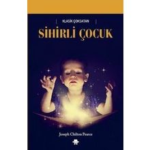 Sihirli Çocuk - joespeh chilton pearce