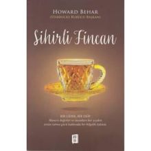 Sihirli Fincan - Howard Behar