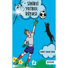 Sihirli Futbol Rüyası - Fa Yayınları