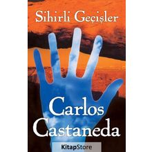 Sihirli Geçişler - Carlos Castaneda