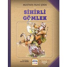 Sihirli Gömlek - Mustafa Ruhi Şirin