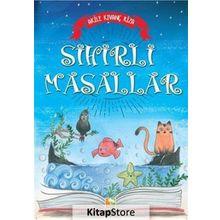 Sihirli Masallar - Akile Kıvanç Riza