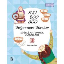 Sihirli Matematik Masalları - 100 200 300 Değirmen Dönüyor-Song-hwa Chae