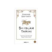 Şii İslam Tarihi - Farhad Daftary