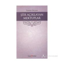 Şiir Açıklayan Mektuplar - Tahır Olgun
