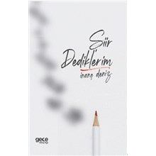 Şiir Dediklerim İnanç Deniz