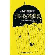 Şiir - Fragmanlar - Ahmet Bozkurt