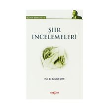 ŞİİR İNCELEMELERİ - AHMET KABAKLI