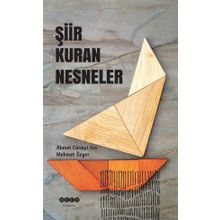 Şiir Kuran Nesneler - Ahmet Cüneyt Issı,Mehmet Özger