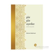 Şiir Şiir Ayetler - Mehmet Hakkı Suçin