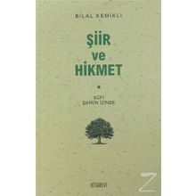 Şiir ve Hikmet - Bilal Kemikli
