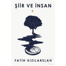 Şiir ve İnsan - Fatih Kızılarslan