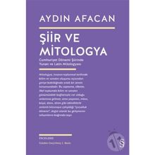 ŞİİR VE MITOLOGYA - AYDIN AFACAN