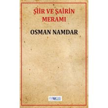 Şiir ve Şairin Meramı - Osman Namdar