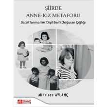 Şiirde Anne-Kız Metaforu - Pegem Akademi