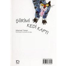 ŞİİRİMİ KEDI KAPTI - AYTÜL AKAL; MAVISEL YENER