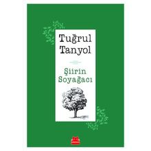 Şiirin Soyağacı - Tuğrul Tanyol