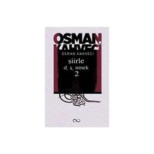 Şiirle Düşünmek 2 - Osman Kahveci