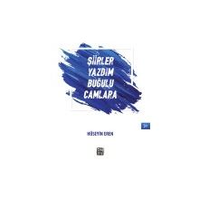 Şiirler Yazdım Buğulu Camlara - Hüseyin Eren