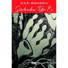 Şiirlerden Bir Ev - Behzat Mahsuroğlu