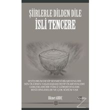 Şiirlerle Dilden Dile İsli Tencere - Hikmet Ardıç