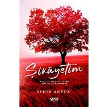 Şikayetim - Aydın Akyüz