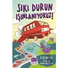Sıkı Durun Işınlanıyoruz Karavan Çocuk Yayınları