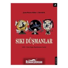Sıkı Düşmanlar: ABD-Orta Doğu İlişkilerinin Tarihi - Kolektif
