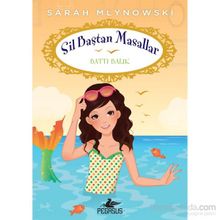 Sil Baştan Masallar 3 Battı Balık - Sarah Mlynowski
