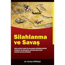 SILAHLANMA VE SAVAŞ - FERHAT PİRİNÇCİ