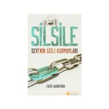 SILE SILE SEVI'NIN GIZLI KURMAYLARI - FATIH ŞAHINTÜRK