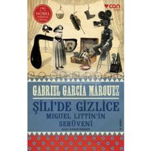 ŞİLİ´DE GIZLICE - GABRIEL GARCIA MARQUEZ