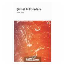 Şimal Hatıraları - Celal Nuri