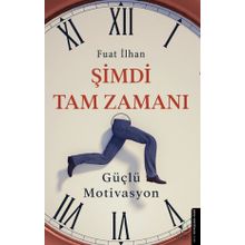 Şimdi Tam Zamanı - Fuat İlhan