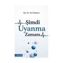 Şimdi Uyanma Zamanı - Nuri Haksever
