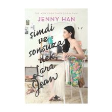 Şimdi Ve Sonsuza Dek, Lara Jean - Jenny Han