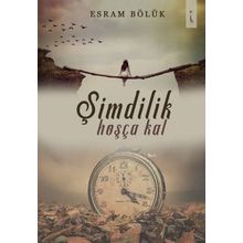 Şimdilik Hoşça Kal - Laurie Frankel