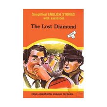 SIMPLIFIED ENGLISH STORIES WITH EXERCICES THE LOST DIAMOND - AYTEN E. ORAY