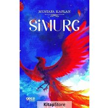 Simurg - Mustafa Kaplan