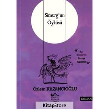Simurg'un Öyküsü Özlem Kazancıoğlu