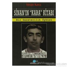 SİNAN`IN KARA KİTABI - SINAN KARA