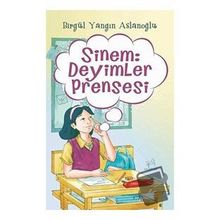 Sinem: Deyimler Prensesi - Birgül Yangın Aslanoğlu - Uçan At Yayınları